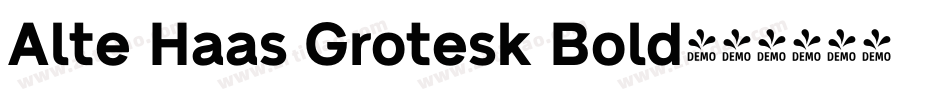 Alte Haas Grotesk Bold字体转换
